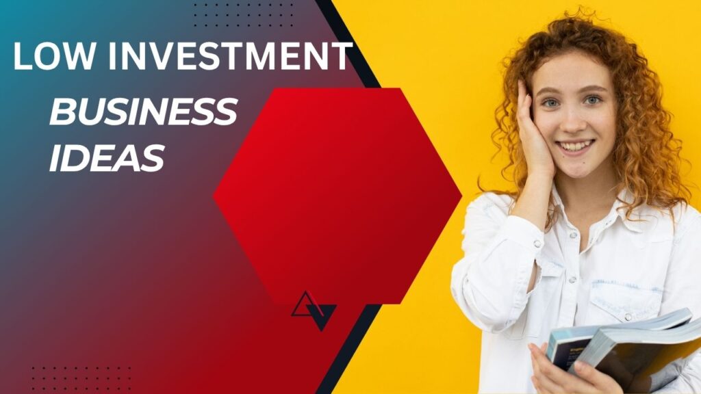 Low- Investment Business Ideas To Start In 2026