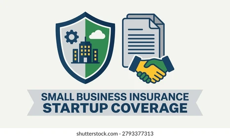 Small business insurance startup coverage illustration featuring a protective shield, business buildings, policy document, and handshake. 